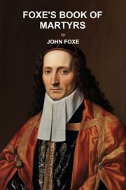 Foxe's Book of Martyrs cover image
