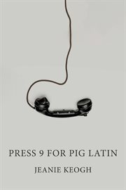 Press 9 for pig latin. A Collection of Short Stories cover image