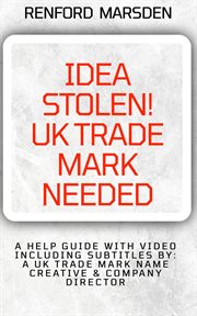 Idea Stolen! UK Trade Mark Needed cover image