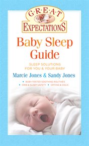 Great Expectations: Baby Sleep Guide cover image