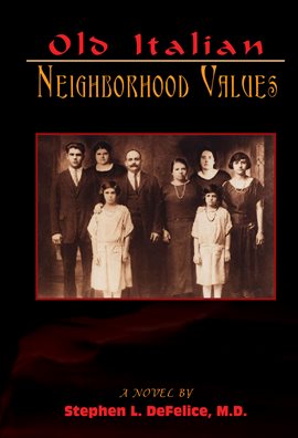 Cover image for Old Italian Neighborhood Values