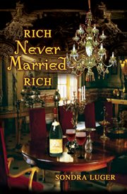 Rich, never married, rich cover image