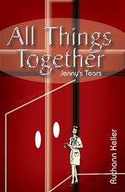 All things together. Jenny's Tears cover image