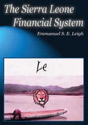 The Sierra Leone financial system cover image