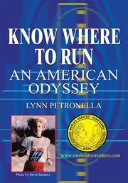 Know where to run. An American Odyssey cover image