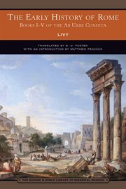 The early history of Rome : books I-V of The history of Rome from its foundation cover image