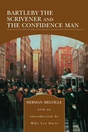 Bartleby the scrivener ; : and, the confidence man cover image