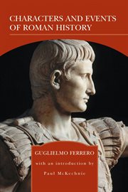 Characters and events of Roman history : from Caesar to Nero cover image