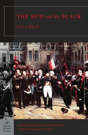 The red and the black : Stendhal ; translated by Horace B. Samuel, with an introduction and notes by Bruce Robbins cover image