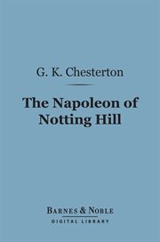 The Napoleon of Notting Hill cover image