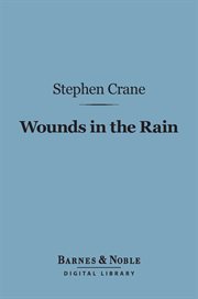 Wounds in the rain : war stories cover image