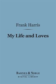 My life and loves cover image
