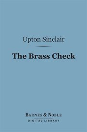 The brass check : a study of American journalism cover image