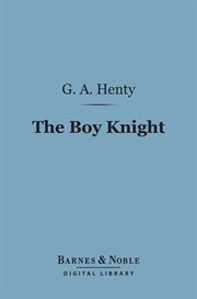 The boy knight : a tale of the Crusades cover image