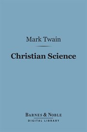Christian science : with notes containing corrections to date cover image