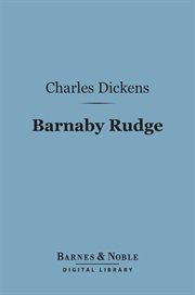Barnaby Rudge : a tale of the riots of 'eighty cover image