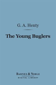 The young buglers : a tale of the Peninsular War cover image
