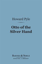 Otto of the silver hand cover image