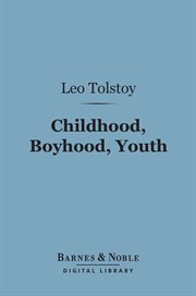 Childhood, boyhood, youth cover image