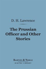 The Prussian officer and other stories cover image