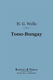 Tono-Bungay : a novel cover image