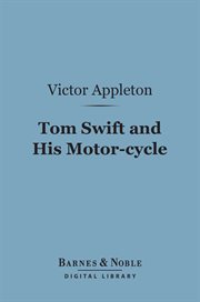 Tom Swift and his motor-cycle cover image