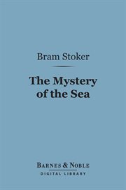 The mystery of the sea : a novel cover image