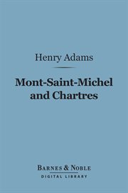 Mont-Saint-Michel and Chartres cover image