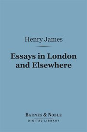 Essays in London and elsewhere cover image