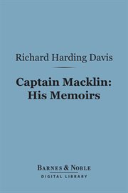 Captain Macklin : his memoirs cover image