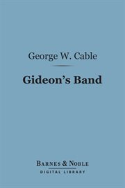 Gideon's band : a tale of the Mississippi cover image