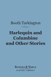 Harlequin and Columbine and other stories cover image
