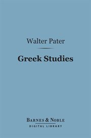 Greek studies : a series of essays cover image