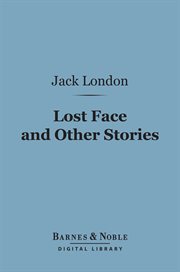 Lost face and other stories cover image