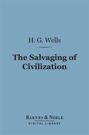 The salvaging of civilization : the probable future of mankind cover image