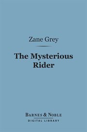 The mysterious rider : a novel cover image