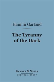 The tyranny of the dark cover image