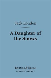 A daughter of the snows cover image
