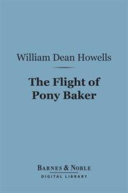 The flight of Pony Baker cover image