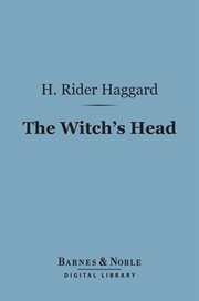 The witch's head : a novel cover image