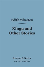 Xingu : and other stories cover image