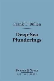 Deep-sea plunderings cover image