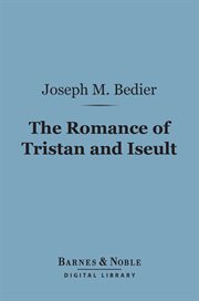 The romance of Tristan and Iseult cover image