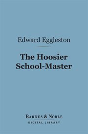 The Hoosier school-master cover image