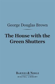 The house with the green shutters cover image