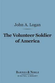 The volunteer soldier of America cover image
