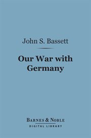 Our war with Germany : a history cover image