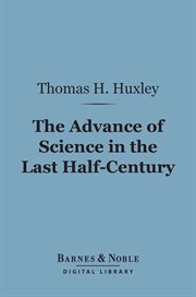 The advance of science in the last half-century cover image