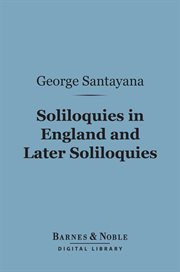 Soliloquies in England and later soliloquies cover image