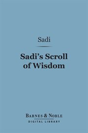 Sadi's scroll of wisdom cover image